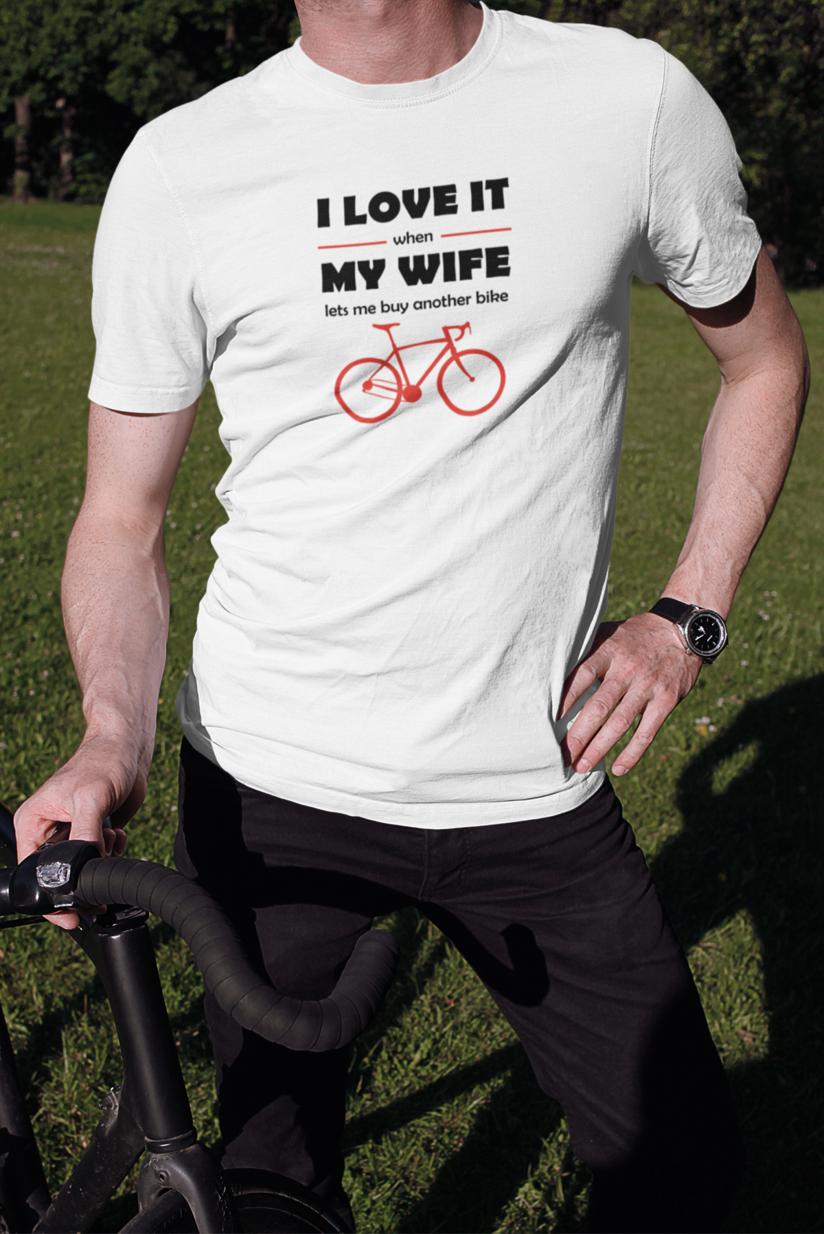 i_love_it_when_my_wife_lets_me_buy_another_bike-model-bela_majica